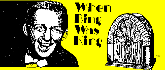 When Bing Was King